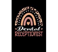 Dental Receptionist Rainbow leopard Appreciation Healthcare Administration: Lined Notebook / Journal Gift , 120 Pages , 6X9 ,Soft Cover , Matte Finish