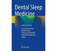 Dental Sleep Medicine: A Clinical Guide