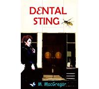Dental Sting - a murder mystery set in Glasgow: Scottish Crime Fiction: 2 (Inspector Gunn)