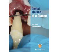 Dental Trauma at a Glance (At a Glance (Dentistry))