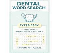 Dental Word Search - Extra Easy: Large Print Word Search Puzzles for Relaxation and Gentle Mental Exercise