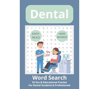 Dental Word Search Puzzle Book: Word Searches with Easy to read Print for Dentists, Dental Students, Dental Hygienists and More - 6x9 inches, 110 ... Gift for Vacations, Holidays and Free Times