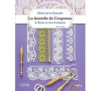 Dentelle de Craponne: Le fleuri et son évolution