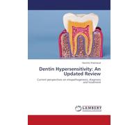 Dentin Hypersensitivity: An Updated Review