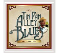 Dentino, Karl - Tin Pan Alley Blues