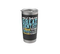 Dentist A Truly Great Dentist is Hard to Find Difficult to Stainless Steel Insulated Tumbler