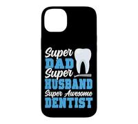 Dentist Dad Fahter Super Dad Super Husband Super Awesome Case for iPhone 14 Plus
