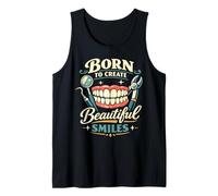 Dentist Dental Assistant Hygienist Born to Create Beautiful Tank Top