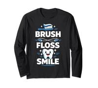 Dentist Dental Assistant Hygienist Brush Floss Smile Long Sleeve T-Shirt
