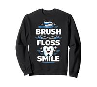 Dentist Dental Assistant Hygienist Brush Floss Smile Sweatshirt