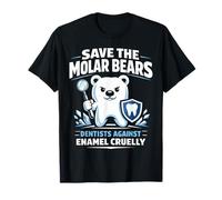 Dentist Dental Assistant Hygienist Polar Bear Save The Molar T-Shirt