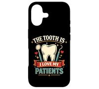 Dentist Dental Assistant Hygienist The Tooth Is I Love My Case for iPhone 17