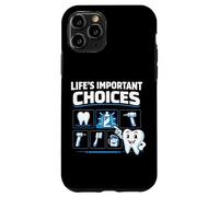 Dentist Dental Assistant Hygienist Tools Life's Important Case for iPhone 11 Pro
