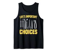 Dentist Dental Assistant Hygienist Tools Life's Important Tank Top