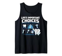 Dentist Dental Assistant Hygienist Tools Life's Important Tank Top
