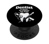 Dentist Dentist D: Doctor En: Engineer Tist: Artist PopSockets Adhesive PopGrip
