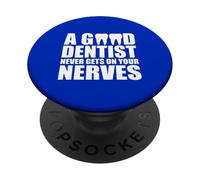 Dentist Humor Never Gets on Your Nerves Dental Joke PopSockets Adhesive PopGrip