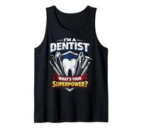 Dentist I'm A Dentist What's Your Superpower? Tank Top