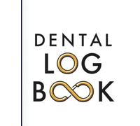 Dentist Log Book: Daily Patient & Procedure Register for Dental Clinics & Offices - 8.5" x 11" Size, 140 Pages