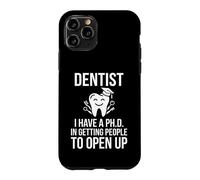 Dentist PhD Getting People To Open Up Graduate Tooth Graphic Case for iPhone 11 Pro