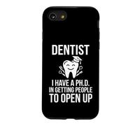 Dentist PhD Getting People To Open Up Graduate Tooth Graphic Case for iPhone SE (2020) / 7/8