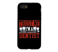 Dentist Trust Me I'm A Dentist Case for iPhone SE (2020) / 7/8