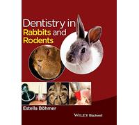 Dentistry in Rabbits and Rodents