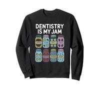 Dentistry Is My Jam Dental Passion Crew Oral Care Dentist Sweatshirt