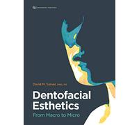 Dentofacial Esthetics: From Macro to Micro