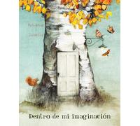 Dentro de mi imaginación (Inside My Imagination)