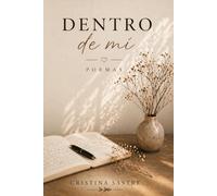 Dentro de mí: POEMAS