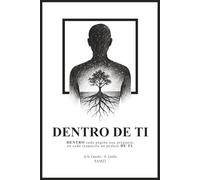 DENTRO DE TI: Dentro cada página una pregunta, en cada respuesta un pedazo de ti