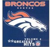Denver Broncos - Vol. 2-Greatest Hits