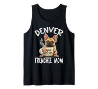 Denver Frenchie Mom Shirt French Bulldog Dog Coffee Lover Tank Top