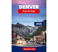 Denver Guía de viaje 2026: Explore la ciudad de una milla de altura de Colorado con aventuras en las Montañas Rocosas, cervecerías, excursiones de un día y cultura local