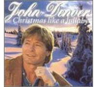 Denver, John - Christmas Like a Lullaby [CASSETTE]