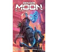 Denver Moon: The Saint of Mars (Book Two): 2