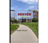Denver Tour Guide 2025