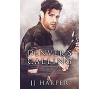 Denver's Calling: Cooper's Ridge book 1