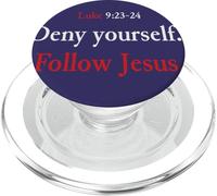 Deny Yourself Follow Jesus Luke 9 23 24 Pick Up Your Cross PopSockets PopGrip for MagSafe
