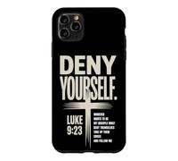 Deny Yourself Luke9:23 Christian Discipleship Case for iPhone 11 Pro Max