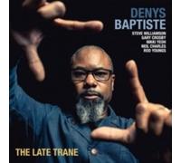 Denys Baptiste - Late Trane - New CD - W1398z