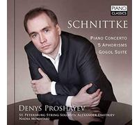 Denys Proshayev; Nadia Mokh - Schnittke: Piano Concerto 5 Aphorisms