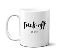 Denzie Digs Funny Personalised Mug, Fuck Off I'm Busy, Rude Birthday Gift for Men or Women, Colleague Friend
