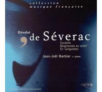 Deodat De Severac - Works For Piano (Barbier) [European Import]