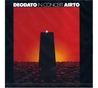 Deodato & Airto - In Concert