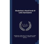 Dèoderlein's Hand-book Of Latin Synonymes