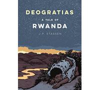 Deogratias, A Tale of Rwanda