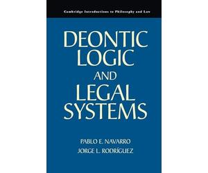Deontic Logic and Legal Systems (Cambridge Introductions to Philosophy and Law)