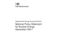 Department for Energy Security and Net Zero National Policy Statement for Nuclear Energy Generation EN-7, Perfect Bound, A4 Size, 63 Pages, English